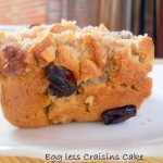 Eggless Craisins Cake