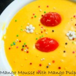 Mango Mousse with Mango Pulp