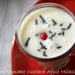 How to make Custard Apple Milkshake, Custard Apple Milkshake Recipe